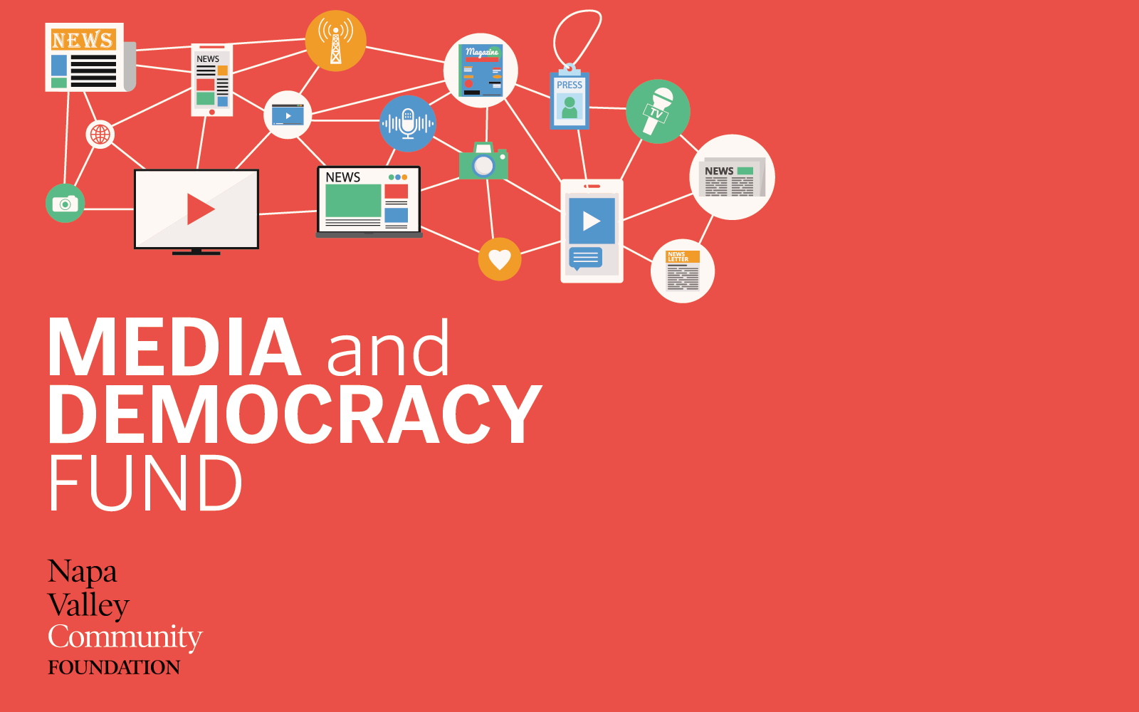 An illustrated graphic reading media and Democracy Fund, with images of different types of mass media: newspapers, cell phones, tvs, computers, photography, video, podcasts, radio.