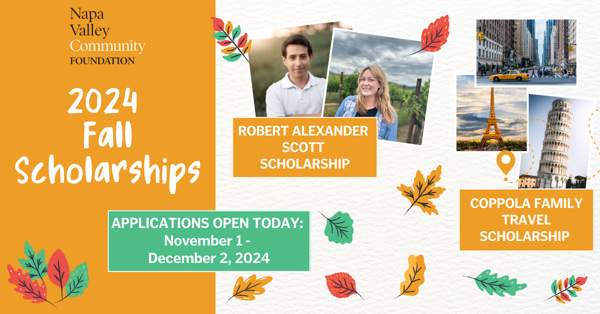 Announcement of NVCF's 2024 Fall Scholarships with captivating photos of a man and woman working outdoors, and iconic landmarks like the Eiffel Tower and Leaning Tower of Pisa. Apply for a scholarship from Napa Valley Community Foundation from November 1 to December 2, 2024.