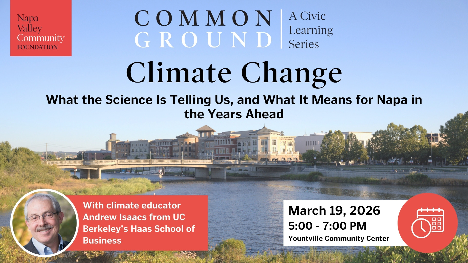 Event flyer for Climate Change: What the Science Is Telling Us, and What It Means for Napa, featuring Andrew Isaacs. Date: March 19, 2026, 5:00–7:00 PM, Yountville Community Center. Napa townscape and sunset background.