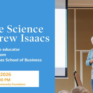 Drew Isaacs speaks at a podium during a presentation. Text on the image advertises a Napa Valley Community Foundation event: Climate Science with Drew Isaacs, scheduled for May 28, 2026, from 4:00–6:00 PM.