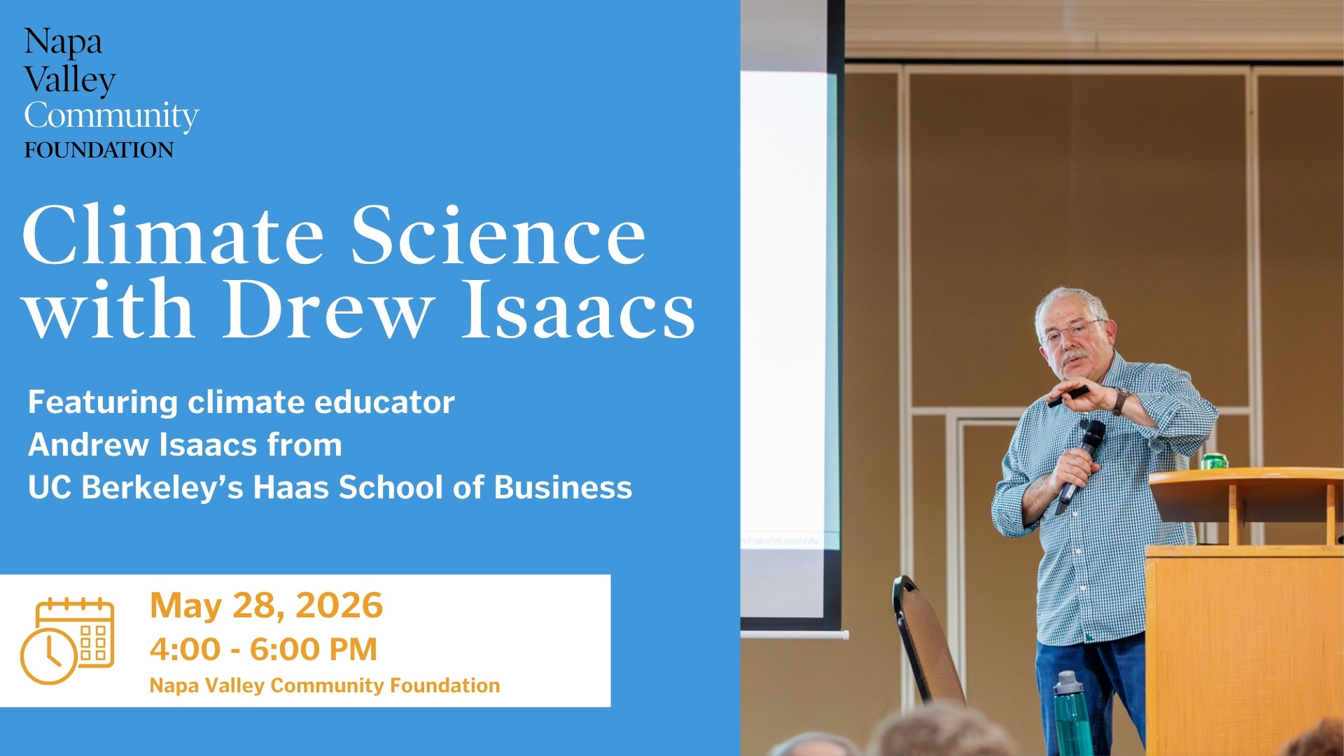 Drew Isaacs speaks at a podium during a presentation. Text on the image advertises a Napa Valley Community Foundation event: Climate Science with Drew Isaacs, scheduled for May 28, 2026, from 4:00–6:00 PM.